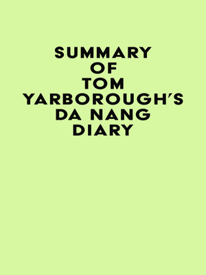 cover image of Summary of Tom Yarborough's Da Nang Diary
